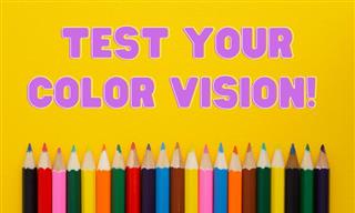 Test Your Color Vision in This Fun Quiz!