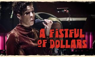 A Fistful of Dollars: Live and Unforgettable Performance