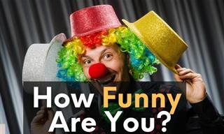 Test Yourself: What’s Your Funniest Trait?