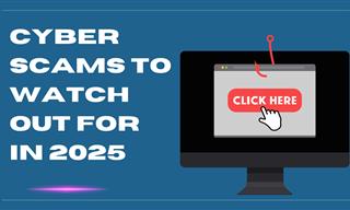 2025: Tech and Cyber Scams to Watch Out For