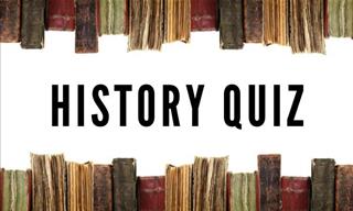 QUIZ: Do You Know Your General History?