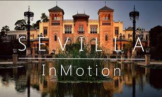 Come Visit the Spanish Jewel of Sevilla