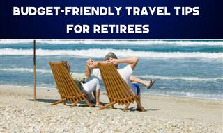 Traveling in Retirement: 8 Ways to Save Your Cash!