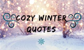 These Delightful Winter Quotes Will Warm Your Heart