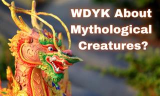 What Do You Know About Mythological Creatures?