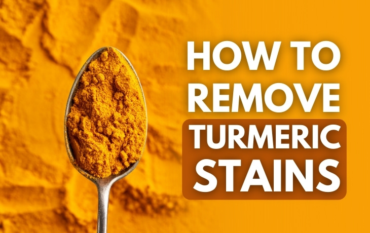 How to Remove Turmeric Stains From Surfaces & Skin