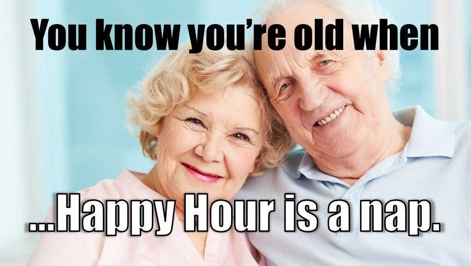 How To Tell If You Are Officially Old