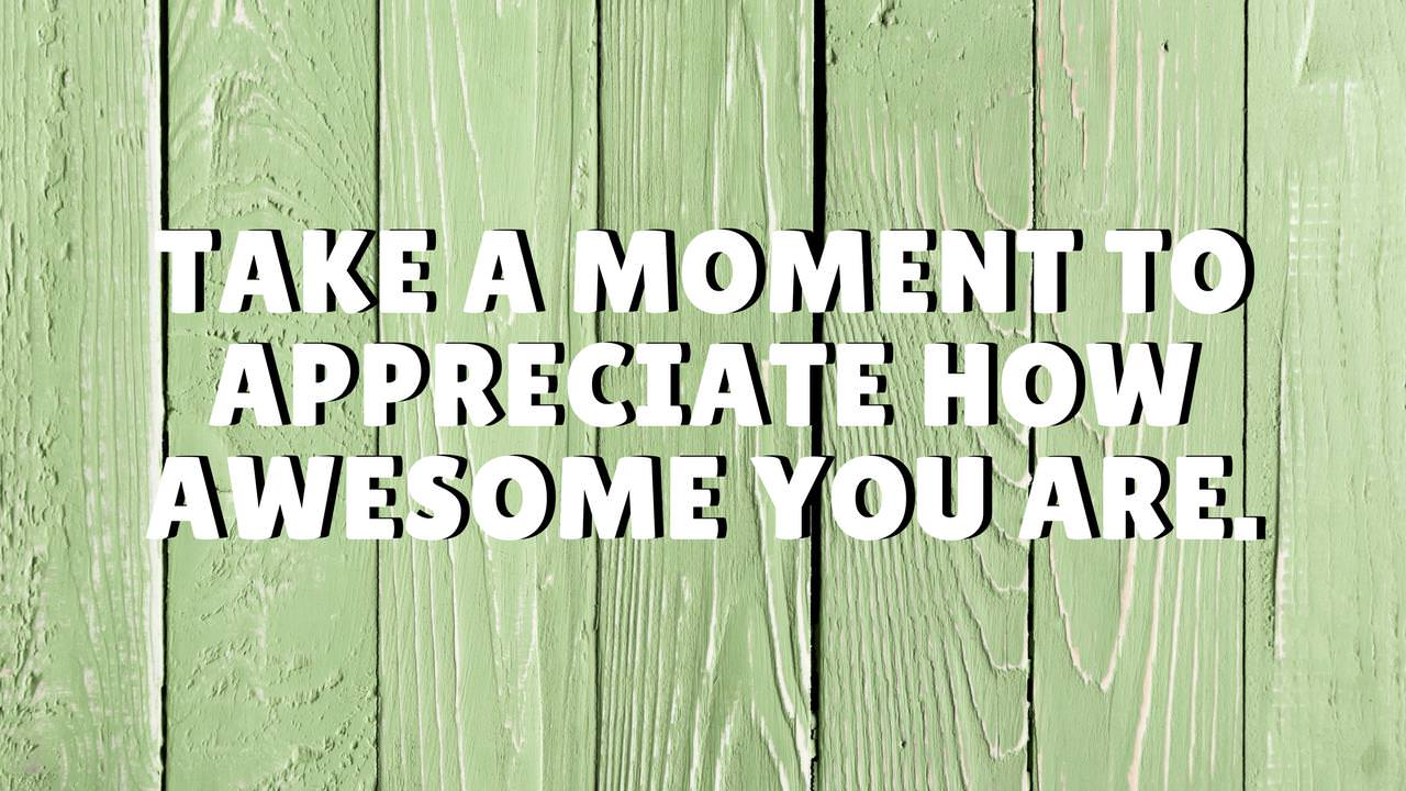 I Appreciate You!