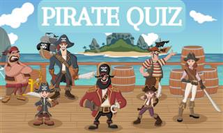 How Much Do You Know <b>About</b> Pirates?