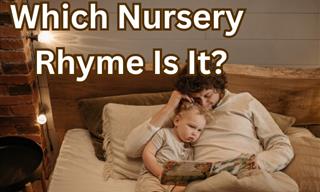 Can You <b>Name</b> the Nursery Rhyme?
