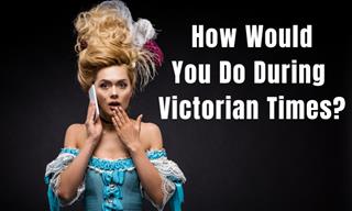 Victorian Era <b>Quiz</b>