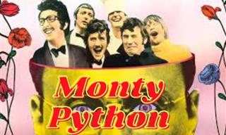WDYK About Monty Python?