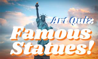 WDYK About Famous Statues?
