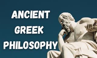 WDYK About Greek Philosophy?