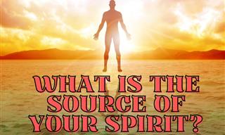 What is the SOURCE of Your Spirit?