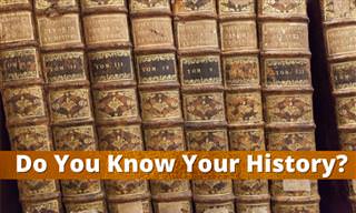 Do You Know Your History?