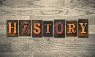Love History? Prove It!