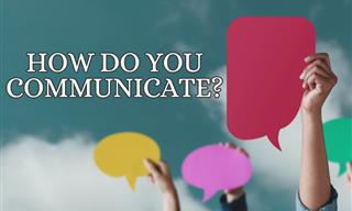 Test yourself: How Do You Communicate?