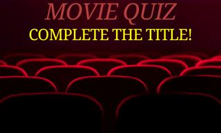 Complete the Famous Movie <b>Name</b>!