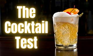 The Cocktail <b>Test</b>