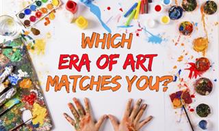 Which Era of <b>Art</b> Matches You?