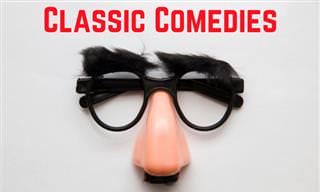 Remember These <b>Classic</b> Comedies?