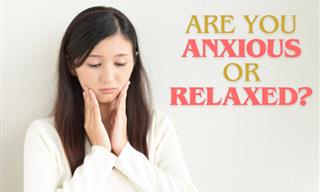 How Anxious Are <b>You</b>?