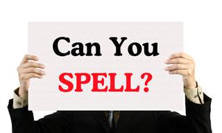 Ready For This <b>Spelling</b> Challenge?