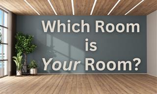 Which Room Suits Your <b>Personality</b>?