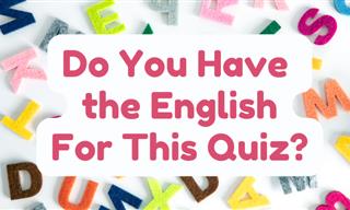 Do You Know Enough <b>English</b> For This Quiz?