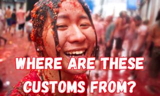 Where in the World are These Customs?