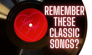 Do You Remember These Nostalgic <b>Songs</b>?