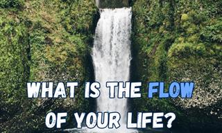 Discover the Truth About the Flow of Your Life ...