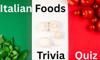 What Do You Know About Italian Food?