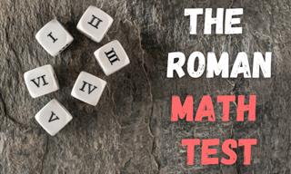 The <b>Roman</b> <b>Numeral</b> Math Test