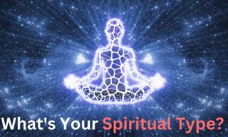 Discover What <b>Spiritual</b> Archetype You Possess
