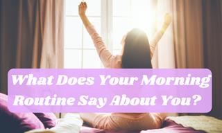 What Does Your Routine Say About You?