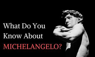 What Do You Know About Michelangelo?