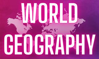 World <b>Geography</b> Quiz