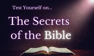 Do You Know the Secrets of the Bible?