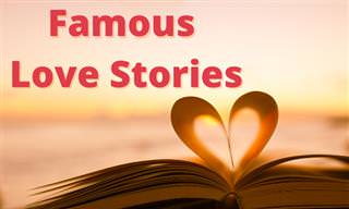 Do You Know These Famous Romances?