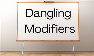 Dangling Modifiers: Spot the Error