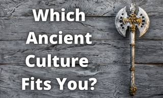 Which Ancient Culture Do <b>You</b> Belong To?