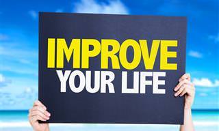 What is the Best Way to Improve Your Life?