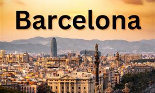 What Do You Know About BARCELONA?