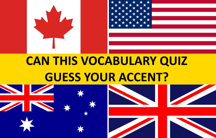 Quiz: Your English Vocabulary Reveal Where You're From? | Vocabulary Quizzes | Quizzes